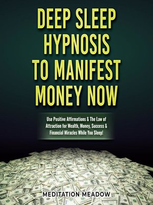 cover image of Deep Sleep Hypnosis to Manifest Money NOW